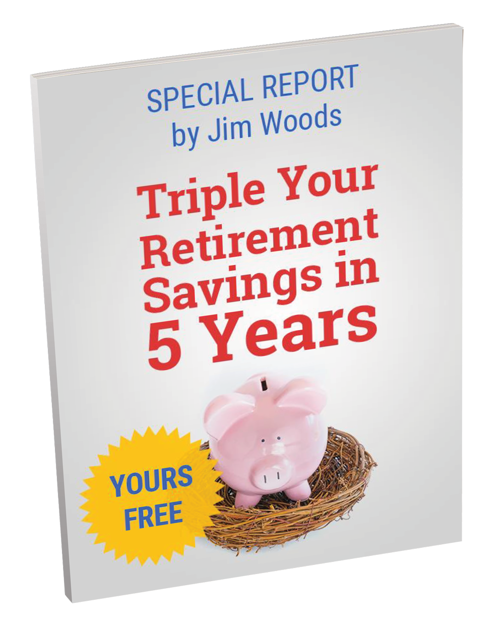 IE_Jim-Woods-Triple-Your-Retirement_Cover_3D (1)